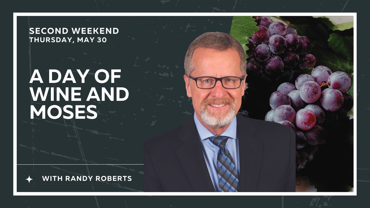 24. Randy Roberts | A Day of Wine and Moses | General Program |  2024 KYTN Camp Meeting