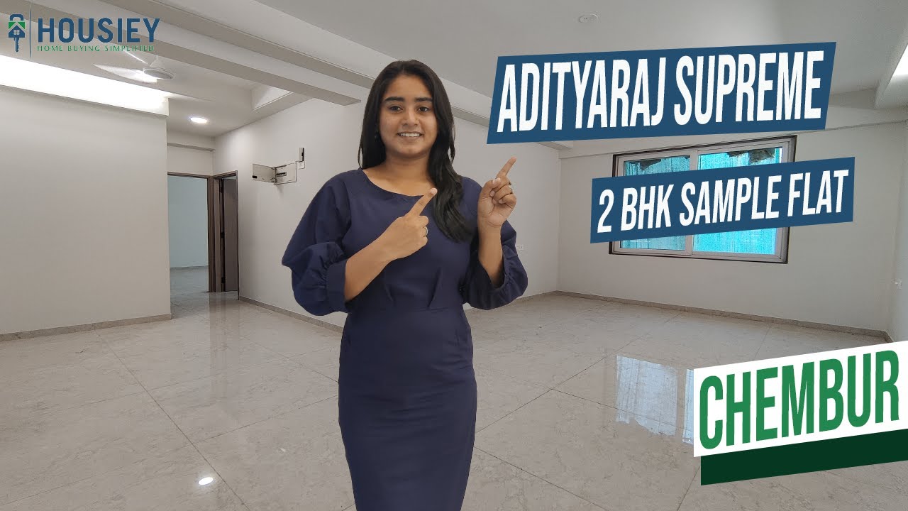 Adityaraj Supreme Chembur | 2 BHK Sample Flat Tour [2025] | Adityaraj Chembur Subhash Nagar