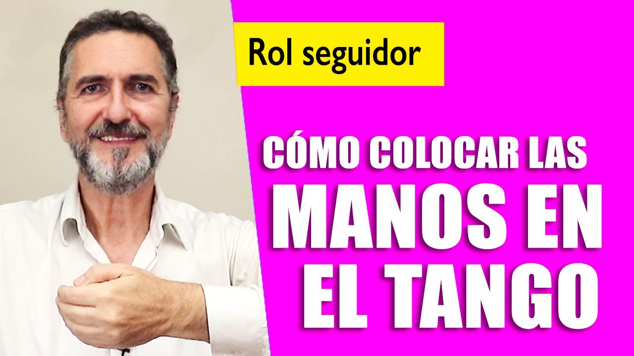 😃👉 8 ERRORES DE TUS MANOS Y CÓMO CORREGIRLOS | Abrazo de tango (2/2)