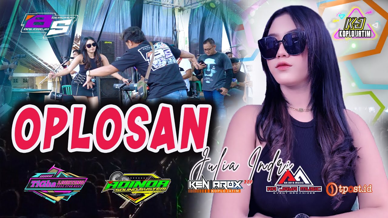 OPLOSAN | Julia indri | AA JAYA MUSIK | SERDADU Pemuda Balerejo