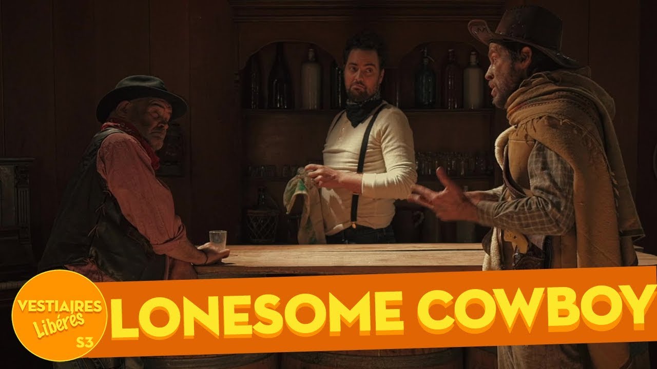 Lonesome Cowboy (feat. Jimmy Conchou) - Vestiaires Libérés S3