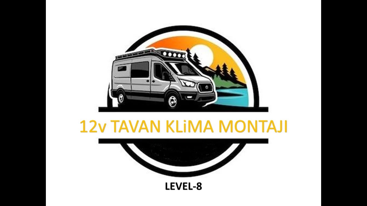 KARAVAN YAPIMI / LEVEL-8 / 12V TAVAN KLİMA MONTAJI / 12V PARK KLİMA MONTAJI