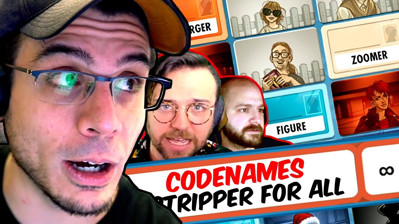 STRIPPER FOR INFINITY! (Codenames w/ Friends)