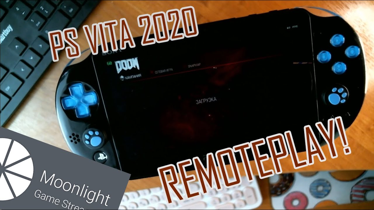 PS VITA 2020 - Ремоутплей и Moonlight