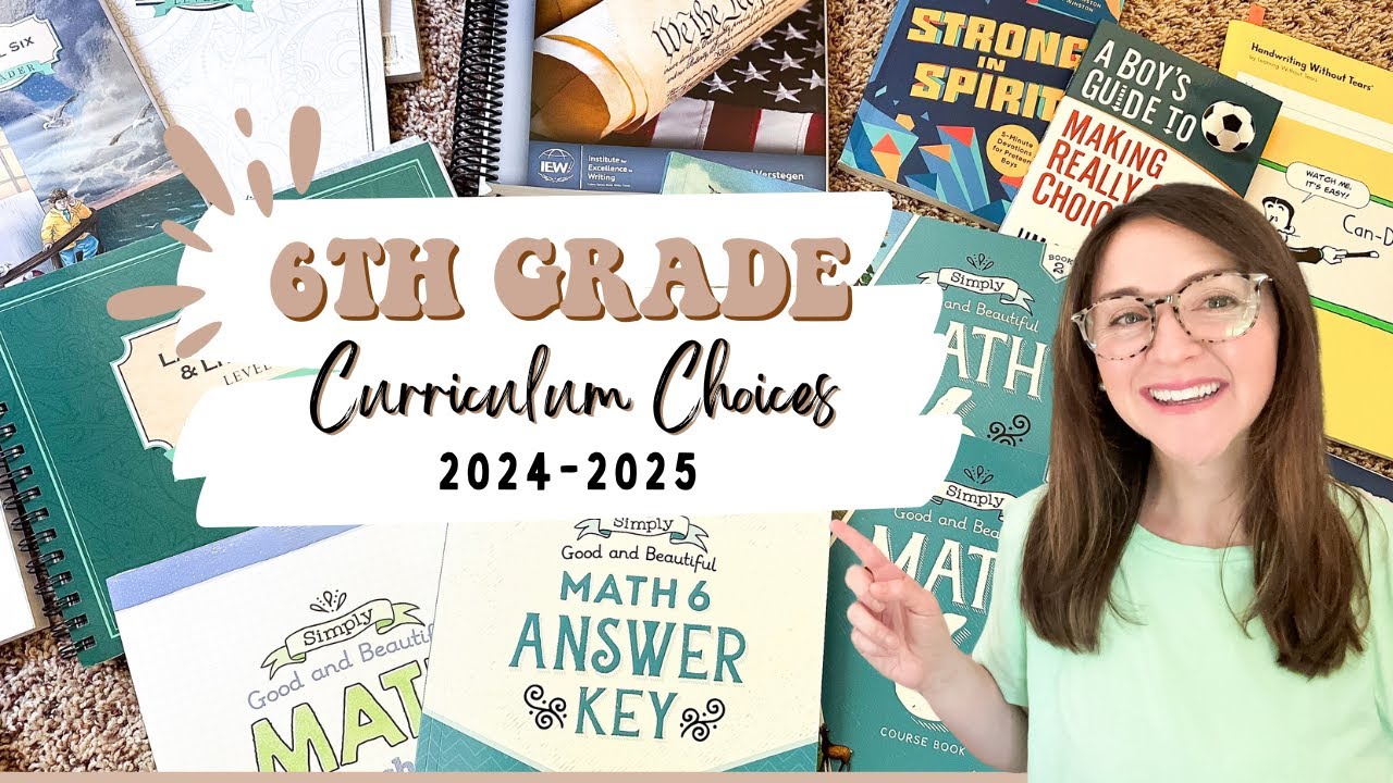 6th Grade Curriculum Choices for the 2024-2025 School Year