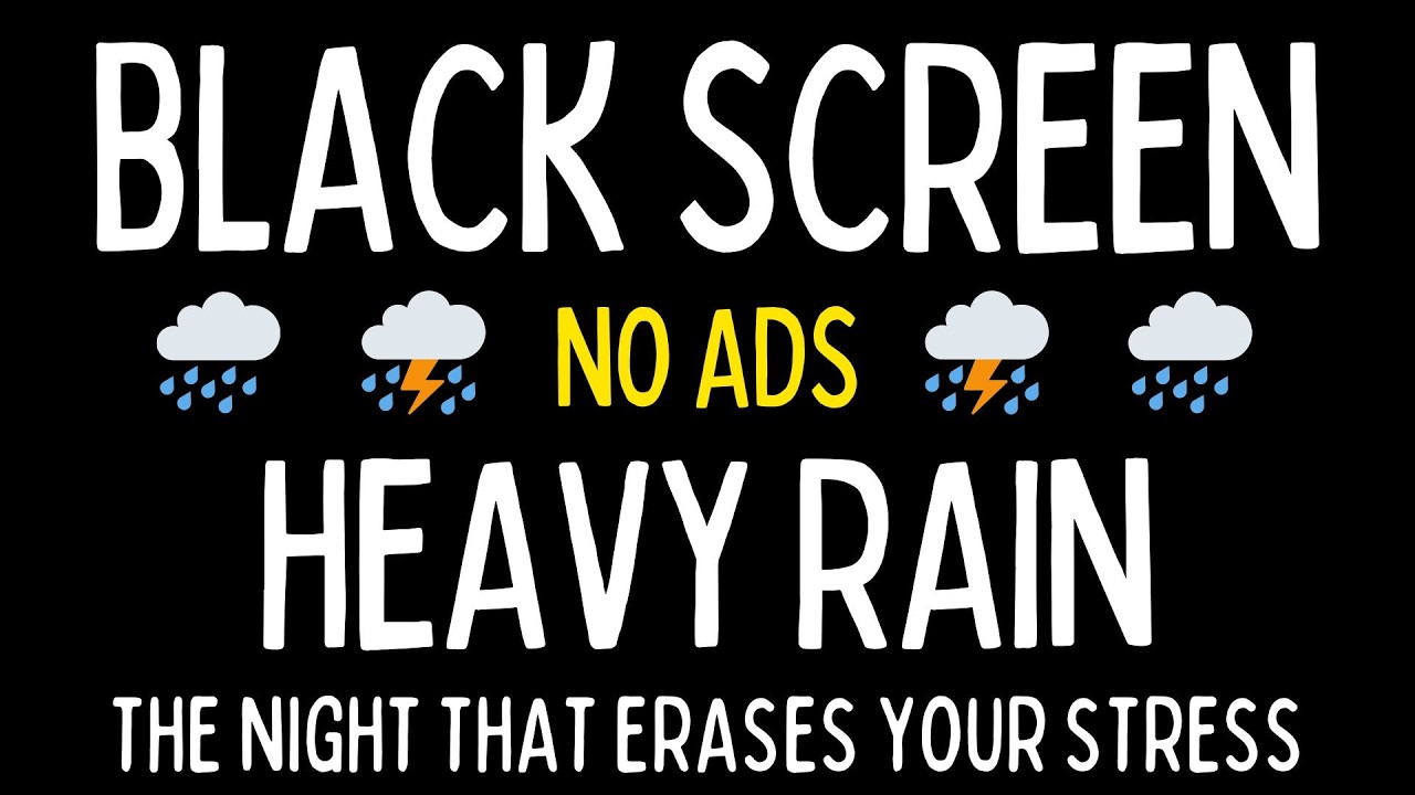 HEAVY RAIN & THUNDER | BLACK SCREEN | NO ADS | Fall Asleep Instantly Tonight