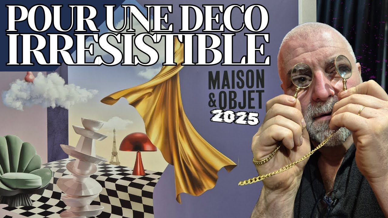 Découvertes du Salon Maison & Objet 2025 pour une déco irrésistible