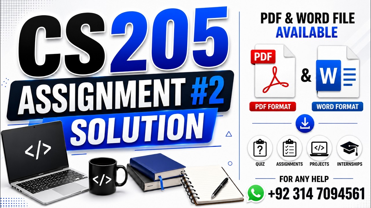 CS205 Assignment 2 Solution Spring 2026 | CS205 Assignment No 2 Solution 2026 | Study With Hamza