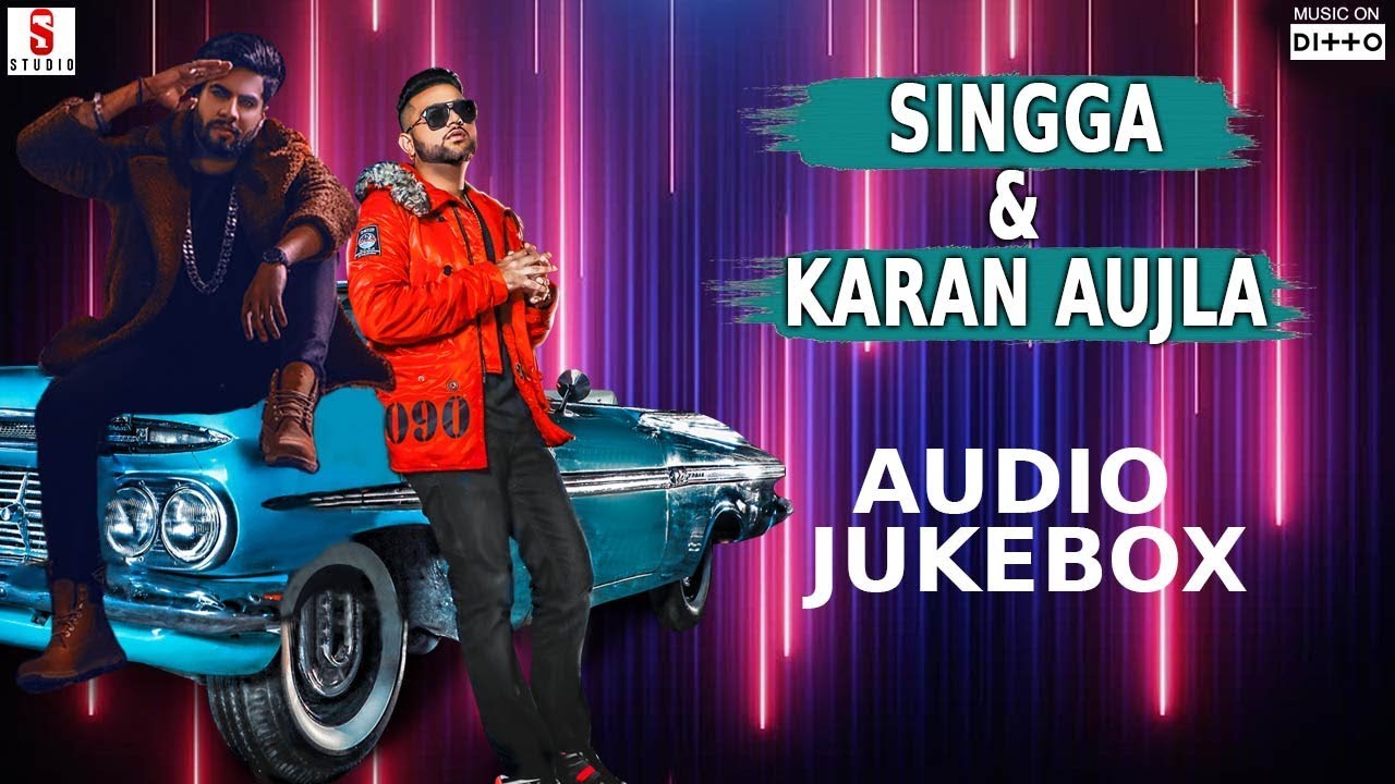 SINGGA & KARAN AUJLA - Top Hit Songs All In One | Audio Jukebox | ST Studio | Coin Digital