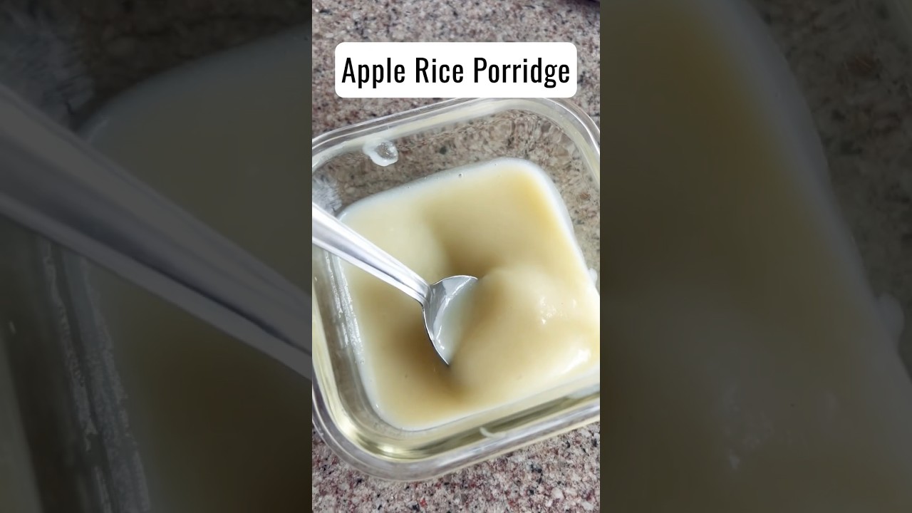Apple Rice Porridge | Baby Food for 6 Months
