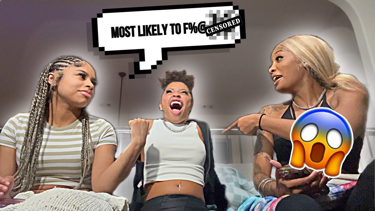 WHOS MOST LIKELY TO 😳⁉️ FT @Whoisbrooklynn @benetnicolee @Allboutnadia (SPICY EDITION 🥵)