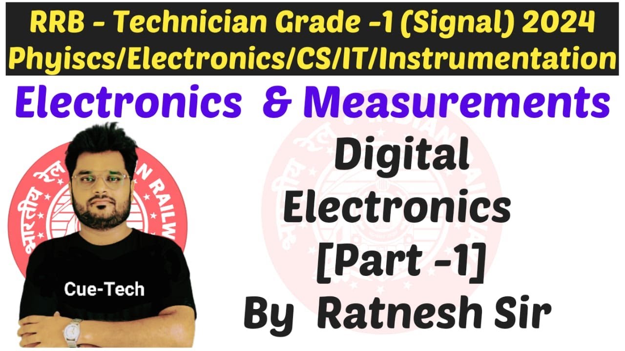 || RRB Technician Grade 1 [Signal ] Digital Electronics  -1 Physics/Electronics/CS/IT by Ratnesh Sir