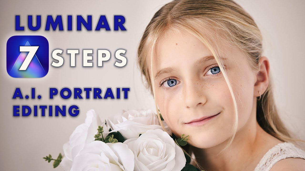 7 Step Portrait Editing with Luminar AI - Complete Tutorial