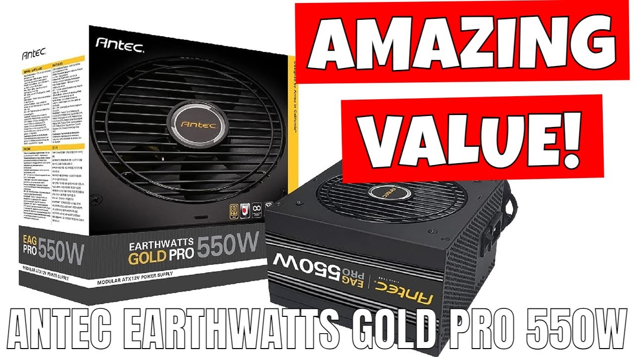 Best BUDGET PC PSU 2023 Antec Earthwatts Gold Pro 550W Semi Modular