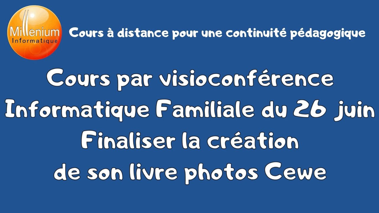 Cours par visio-conférence : Créer un livre photos suite et fin