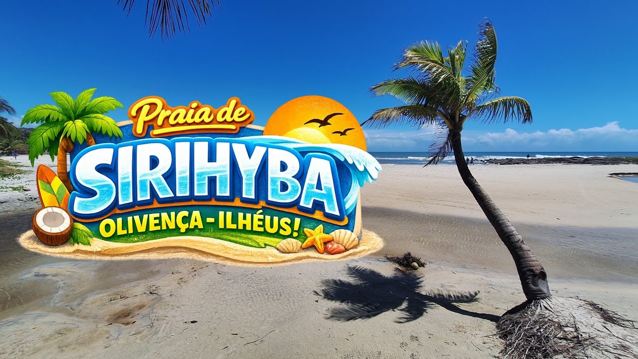 PRAIA DE SIRIHYBA OLIVENÇA: O Destino Perfeito Para Quem Busca PAZ.