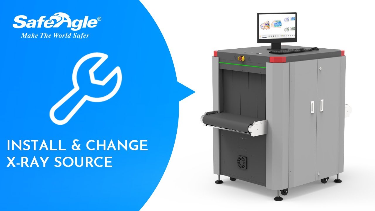 Safeagle X-ray Baggage Scanner change X-ray Source 2.0