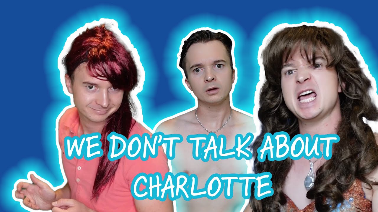 We don't talk about Charlotte - Wattpad Story version