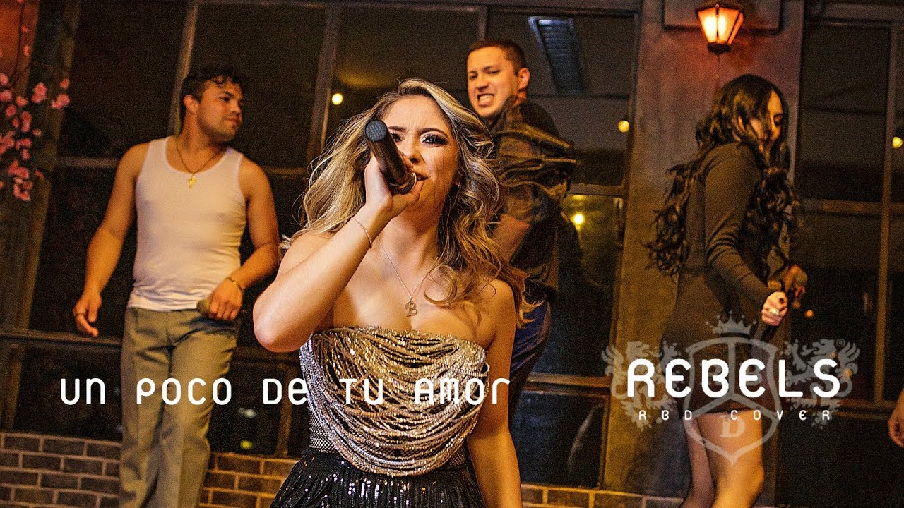 Rebels RBD Cover - Un Poco De Tu Amor | Ser O Parecer • Live