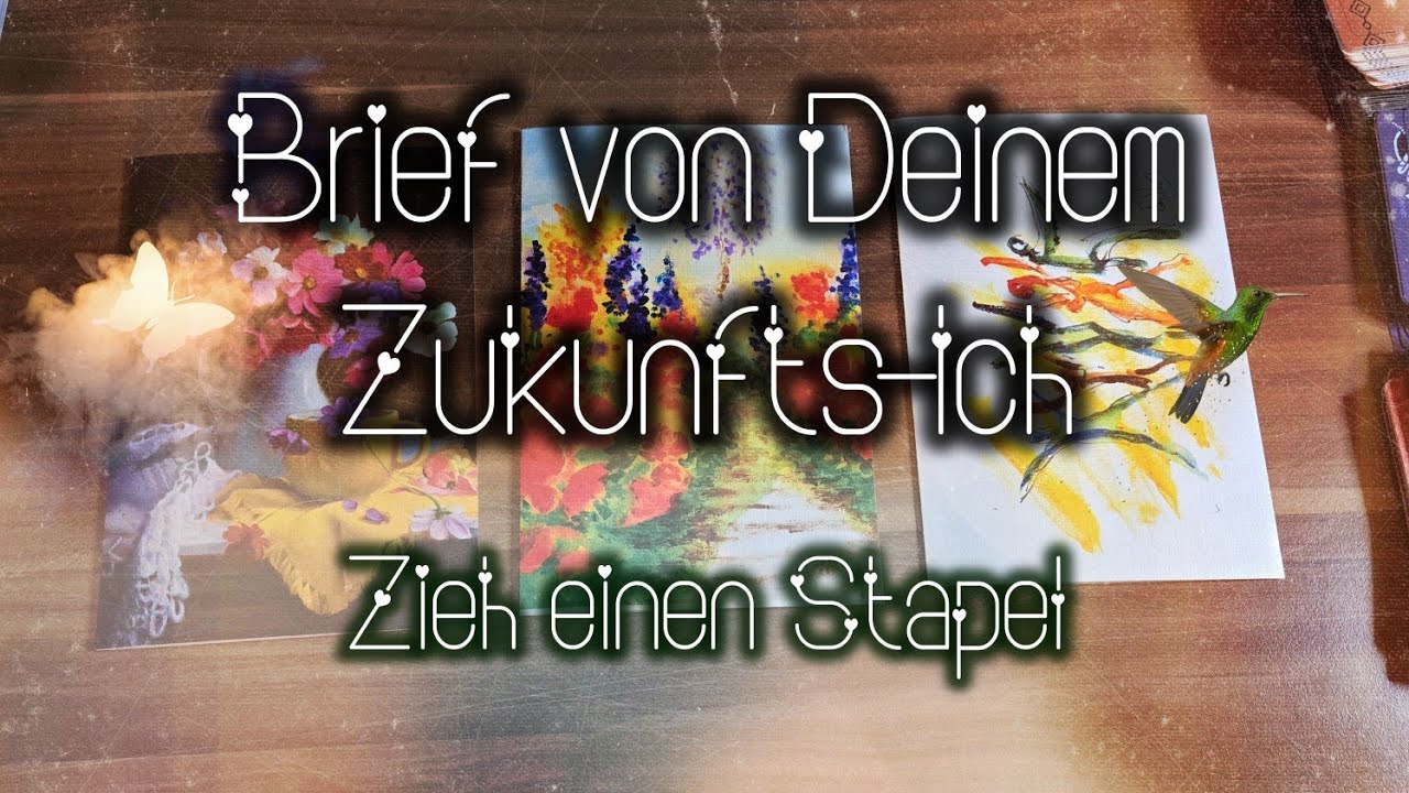 💌Brief von Deinem Zukunfts-Ich💌 #goodvibes #tarot #seelenorakel