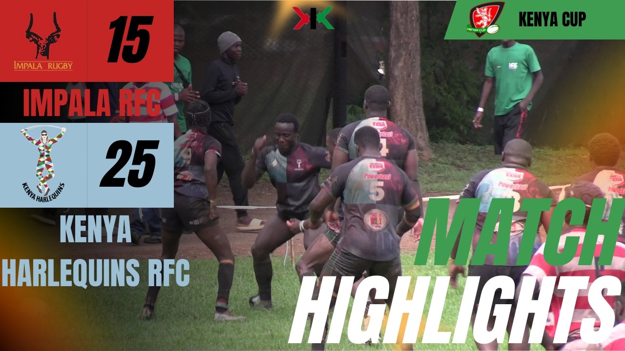 IMPALA RFC VS KENYA HARLEQUINS RFC | KENYA CUP 2025-2026 WEEK 9 MATCH HIGHLIGHTS
