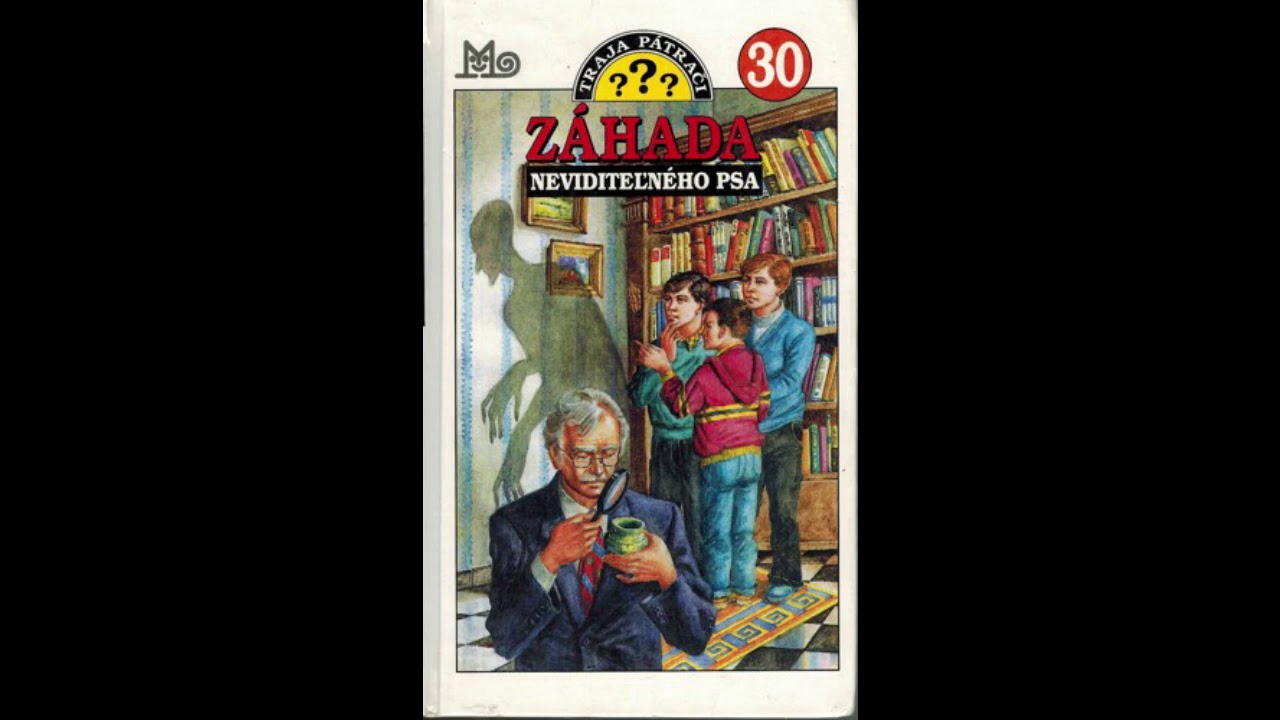 Traja pátrači ??? - 30 Záhada nevidieľného psa (audiokniha)