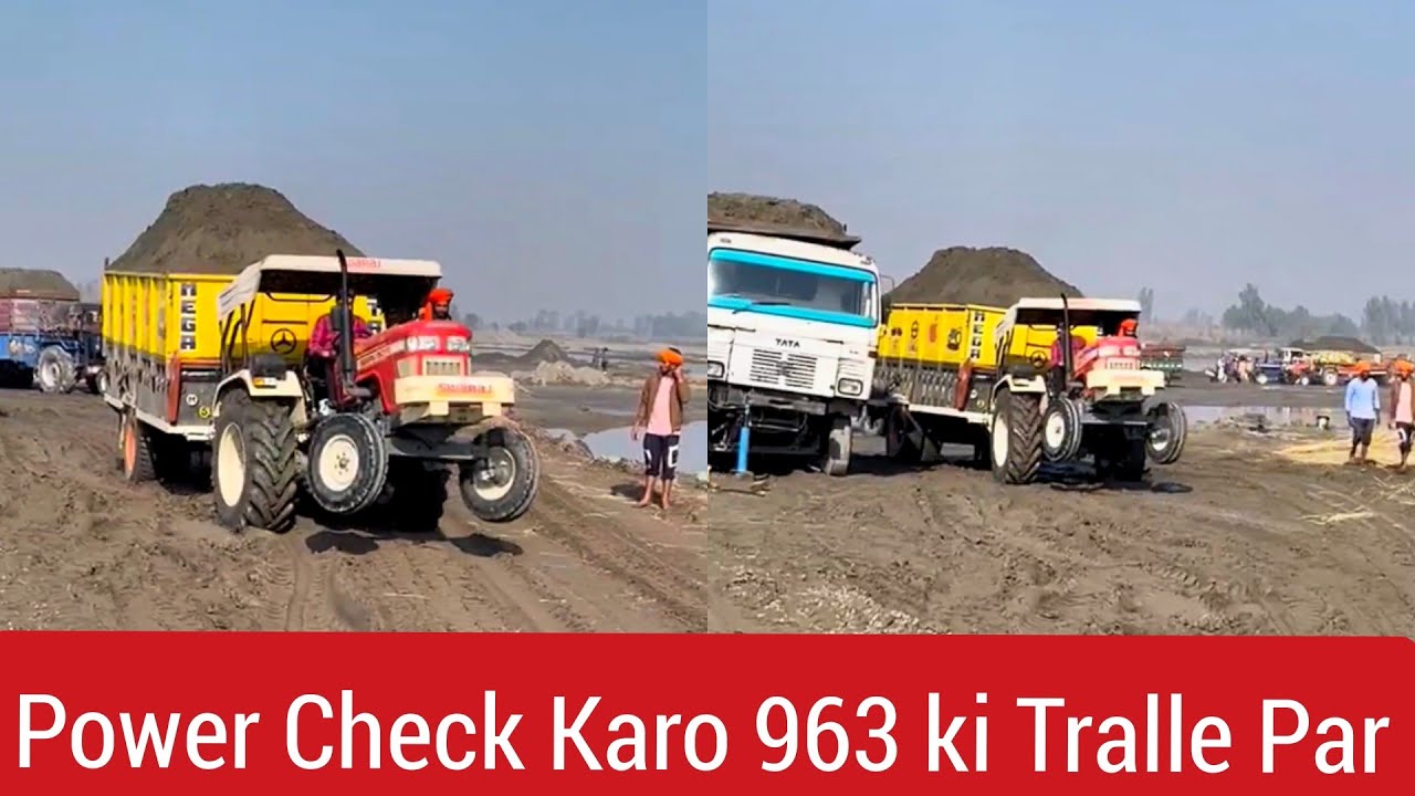 Testing The Power Of Swaraj 963 On full Loaded Tralla । क्या ट्रॉली निकाल पाएगा