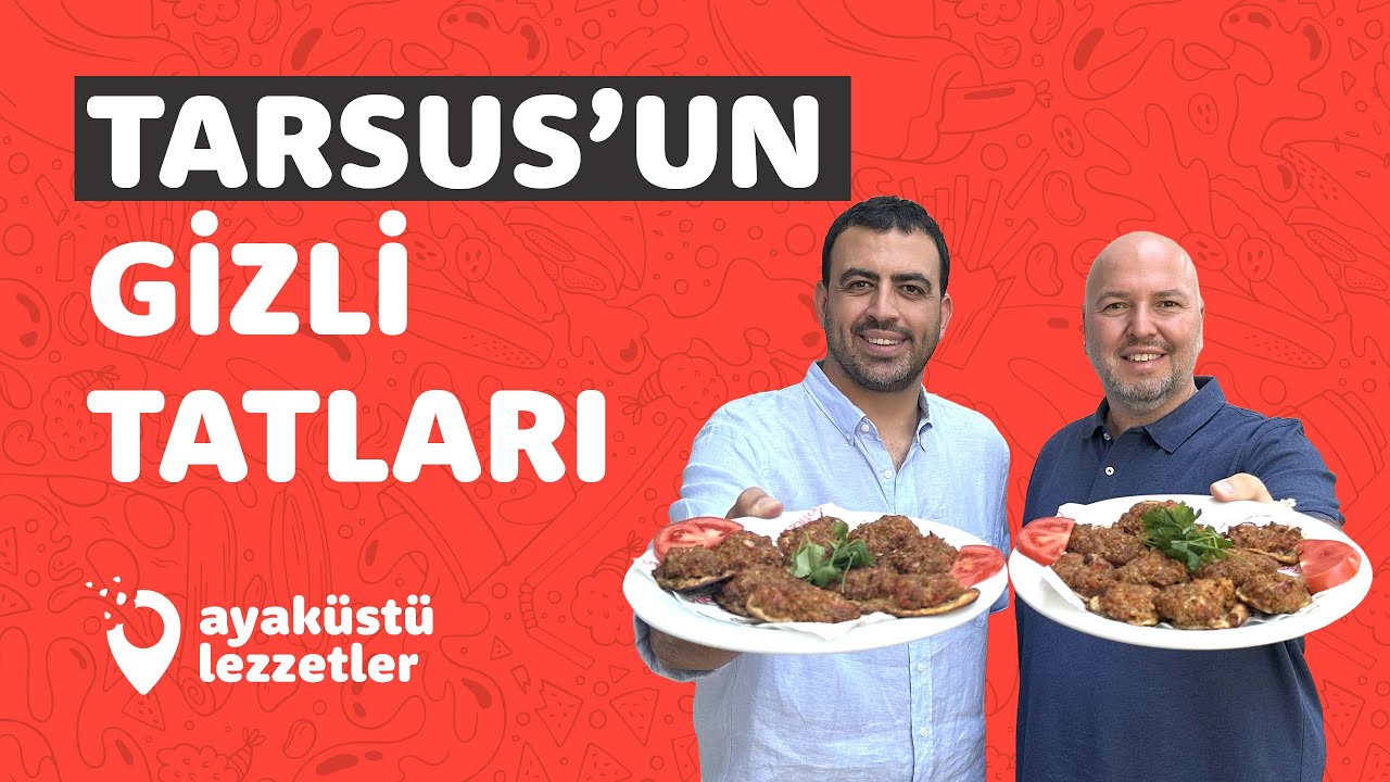 TARSUS’UN GİZLİ TATLARI (Tarsus kebabı, kuşgözü lahmacun, ayran, künefe) - Hesaplar Senden 23