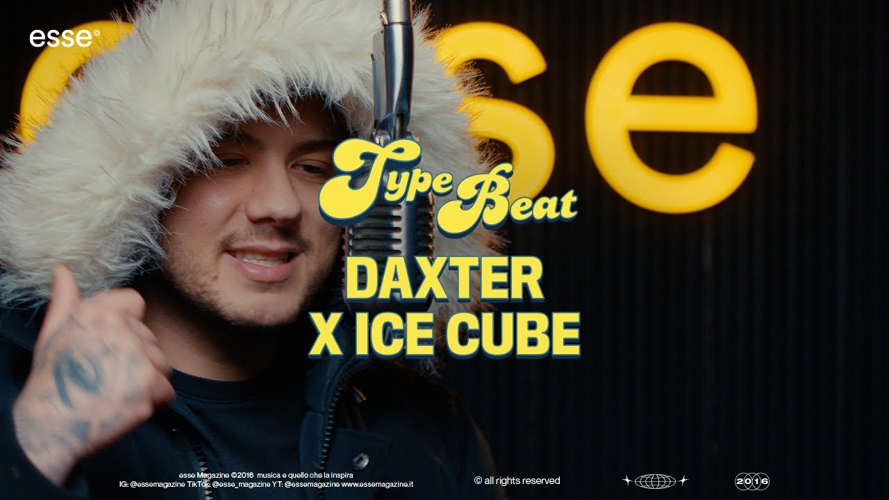 Daxter rappa su un type beat di Ice Cube | esse