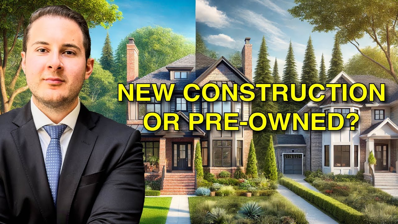 New Construction vs Pre-Owned Homes | Pros & Cons Explained