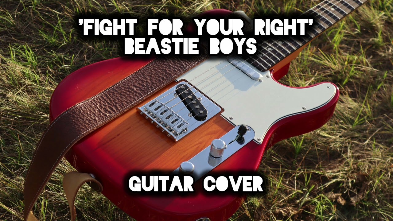 'Fight For Your Right' - Beastie Boys Guitar Cover 