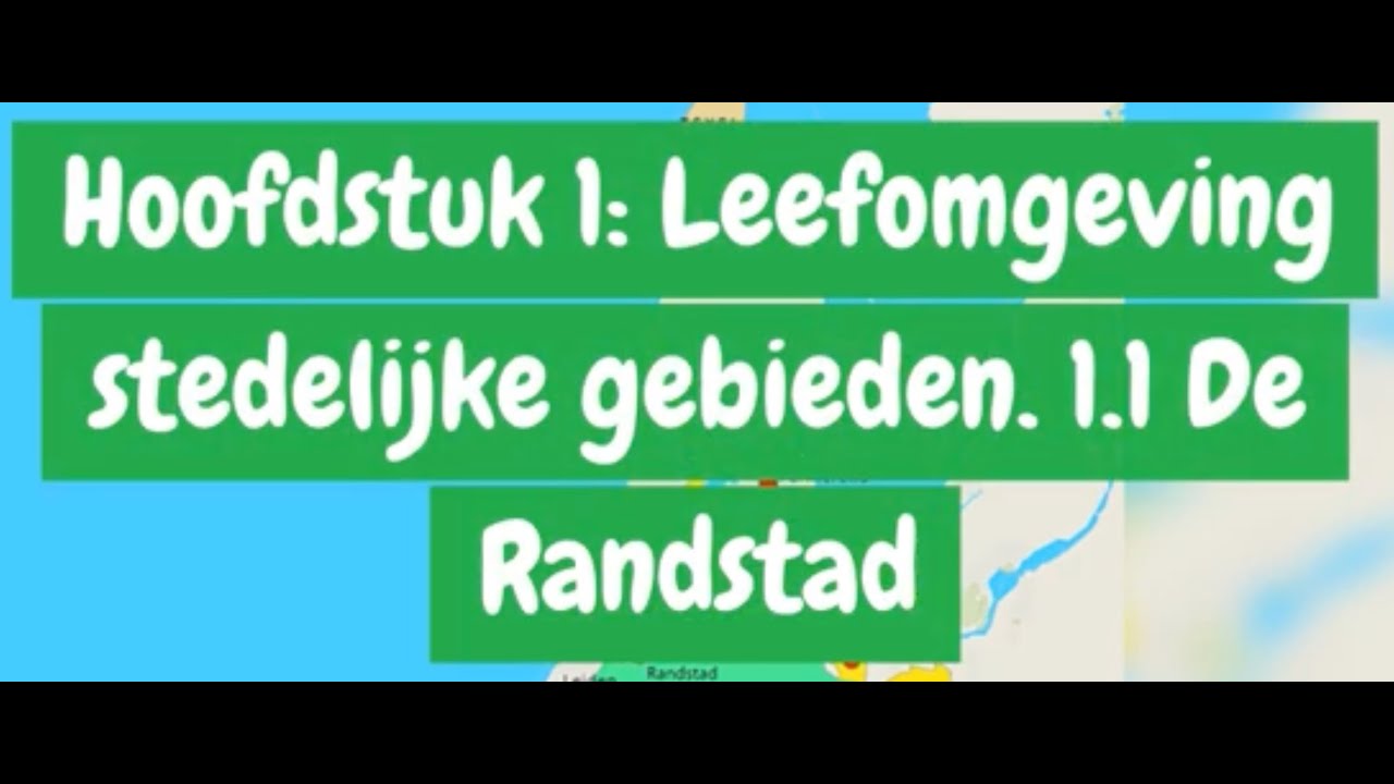1.1 De Randstad (5 VWO)