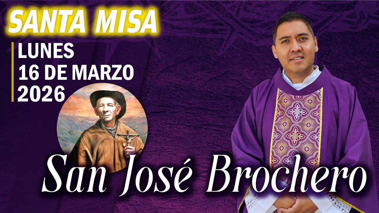 Santa Misa de Hoy 16 de marzo Padre José Antonio Román