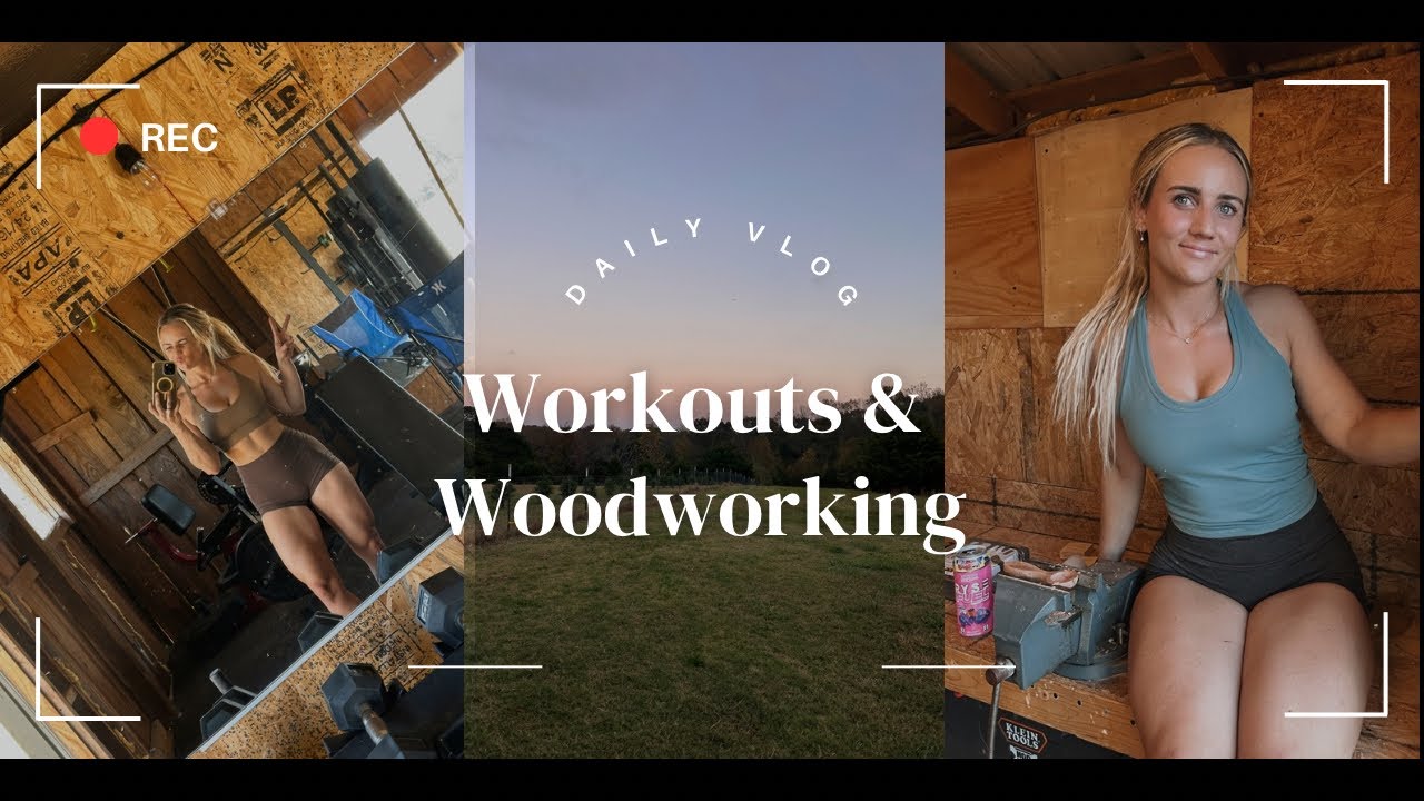 Workouts & Woodworking (name a better combo) | vlog *day in the life*
