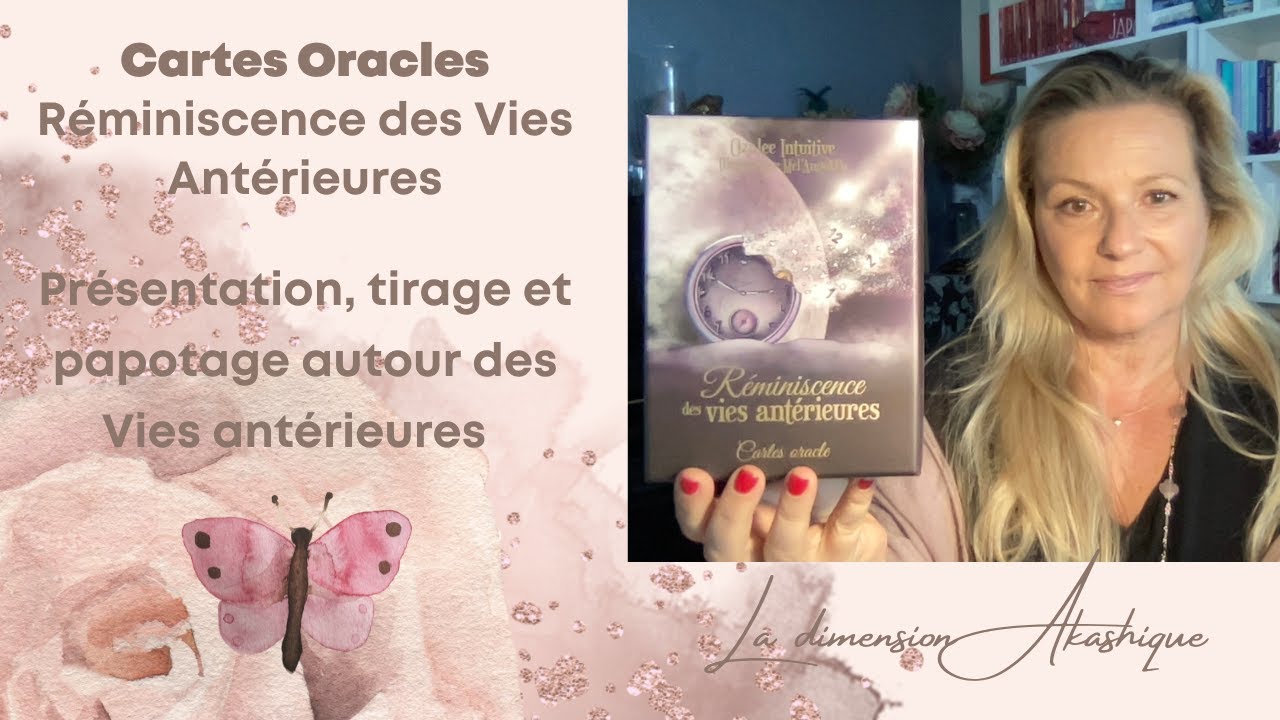 💜 Réminiscences des Vies Antérieures, présentation, tirage & papotage autour des Vies passées 💜