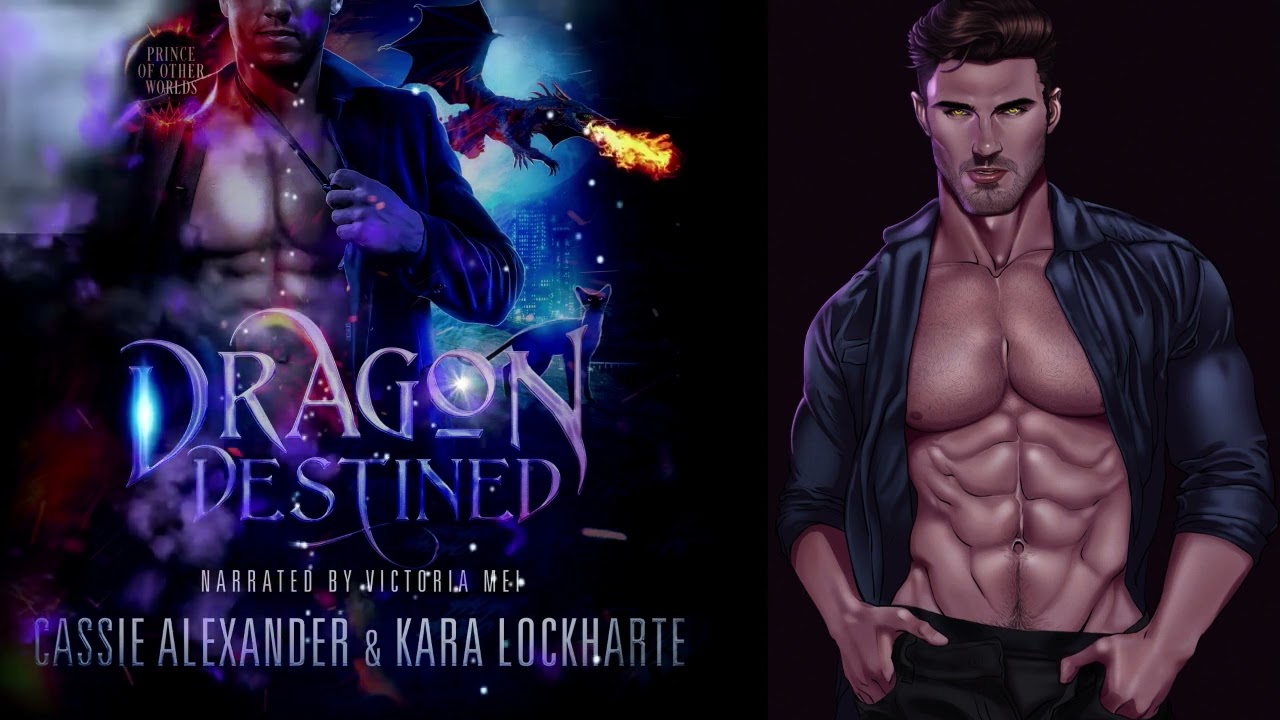 2 of 4! FULL AUDIOBOOK: Dragon Destined: A Sexy Paranormal Dragon-shifter Romance!