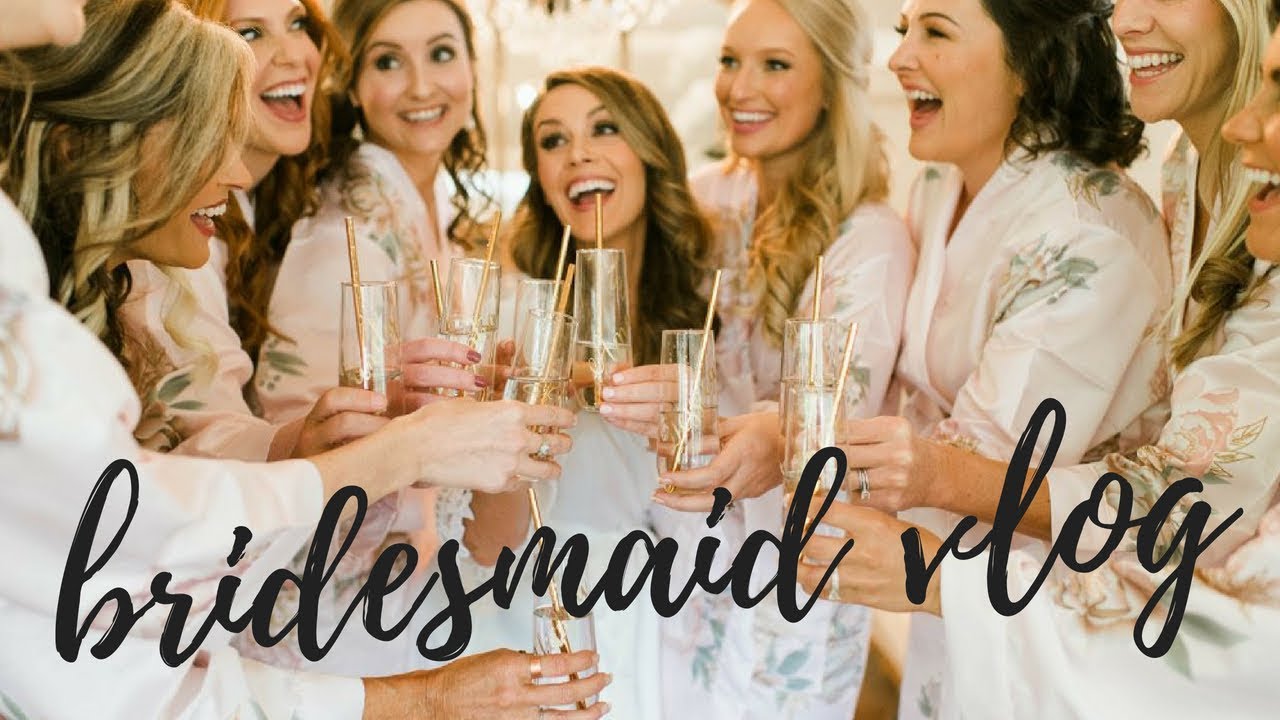 BRIDESMAID VLOG: Wedding Day