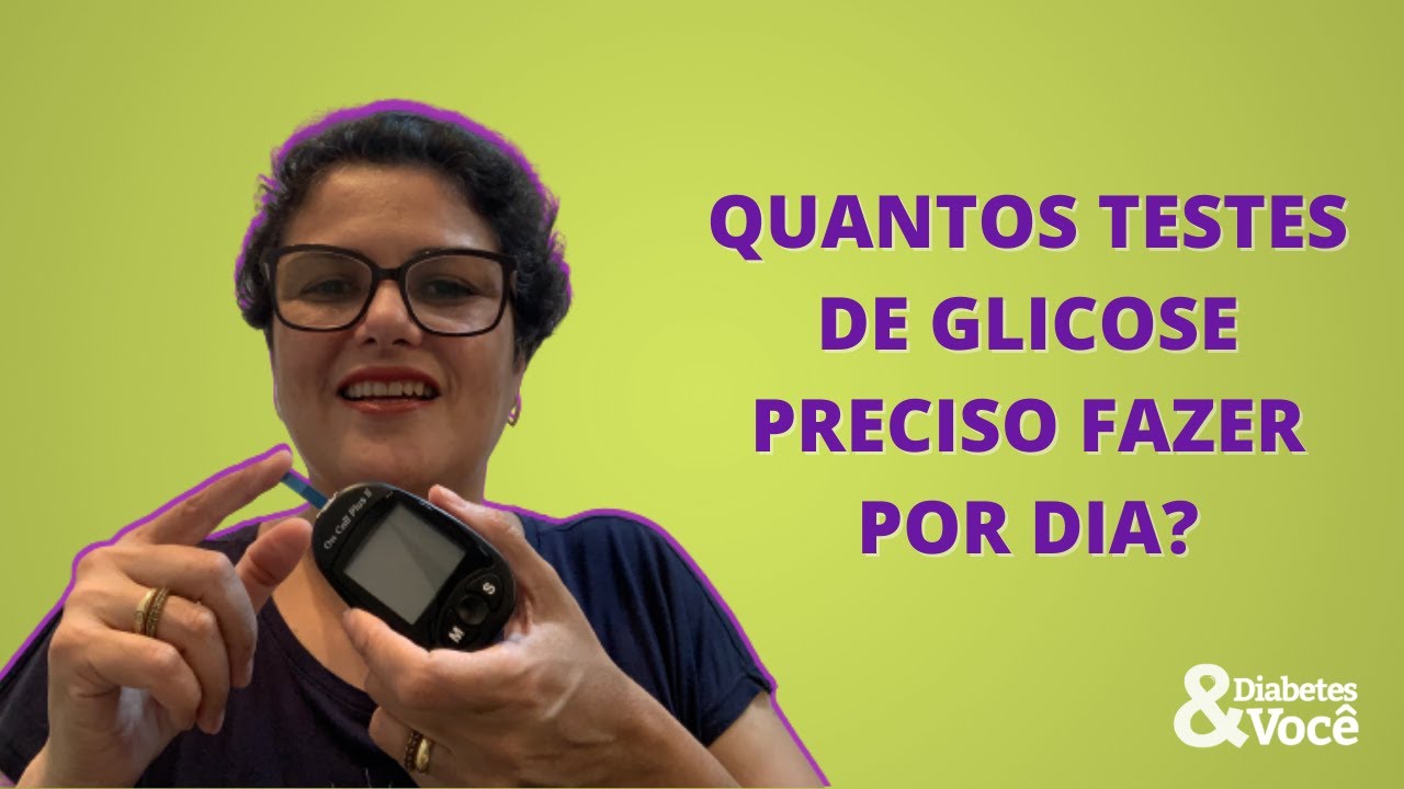 Quantos testes de glicose preciso fazer por dia? | Diabetes & Você + Monica Lenzi