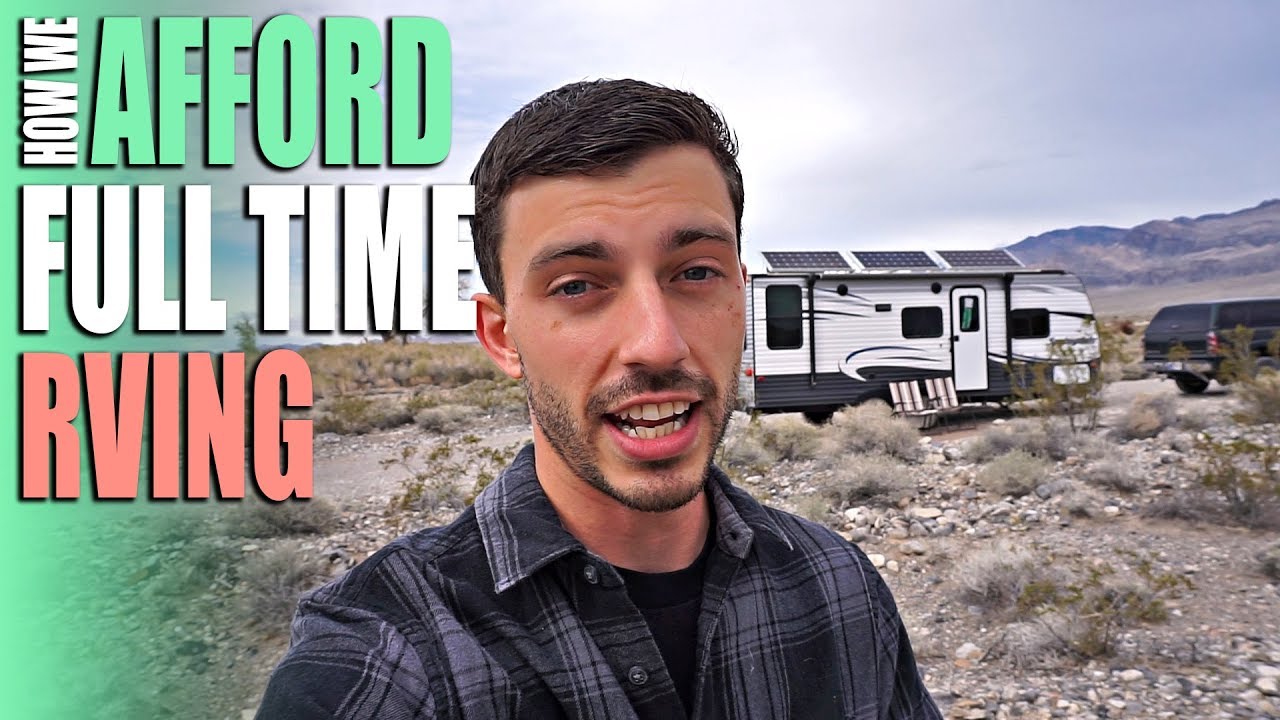 How We Afford Full Time RVing & Traveling - Funding Life On The Road
