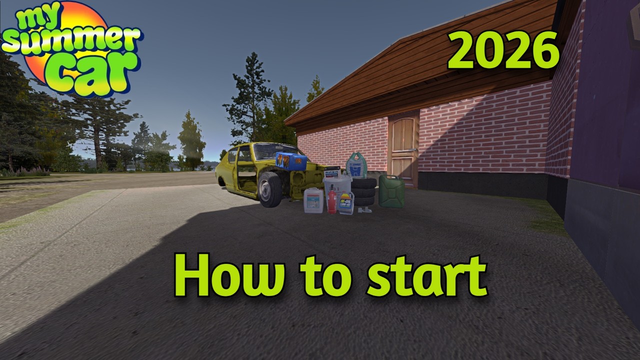 My Summer Car | How to start in 2026