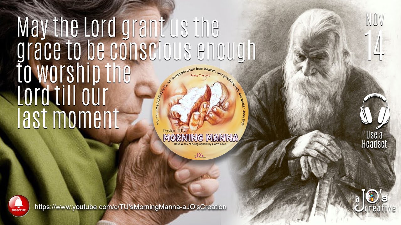 14th Nov. Morning Manna | BLESSING WHILE DYING | a JO's creation