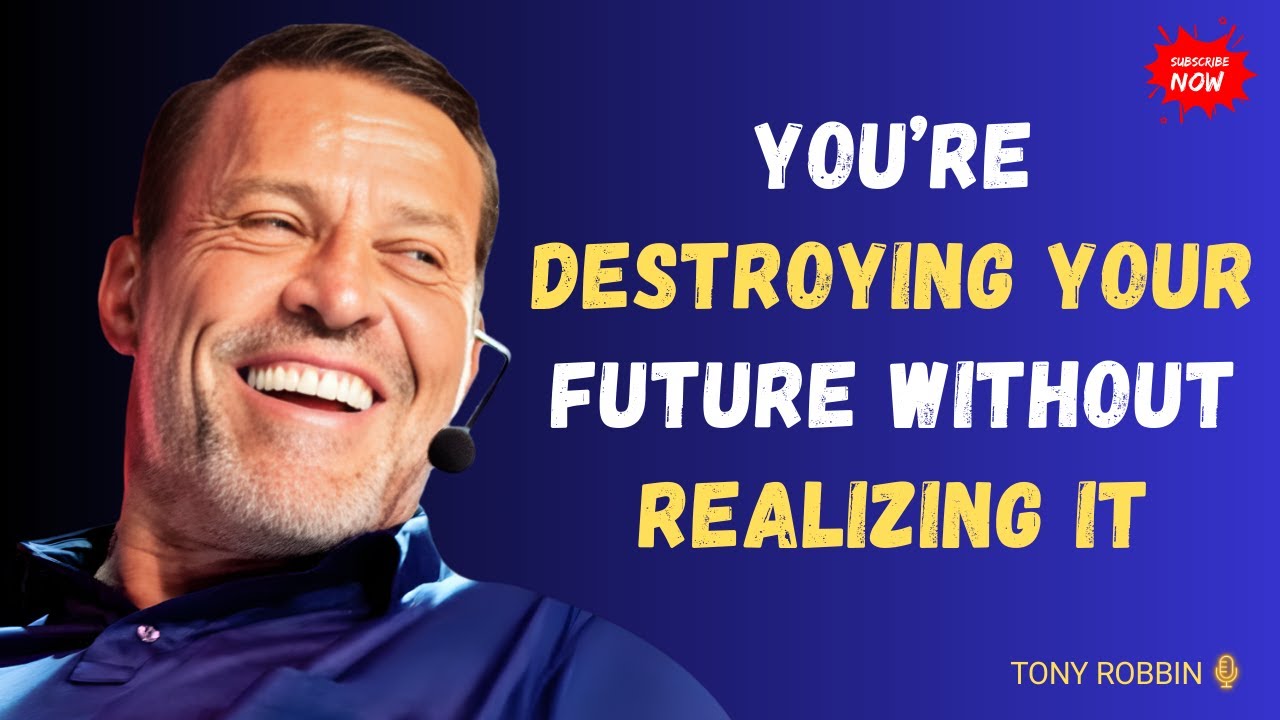 You’re Destroying Your Future Without Realizing It | Tony Robbins Motivation