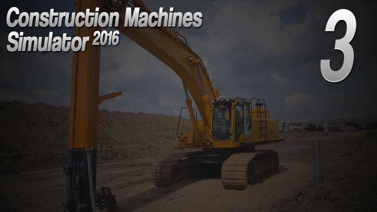 Construction Machines Simulator 2016 - Poważne zadania :D #3 /PlayWay