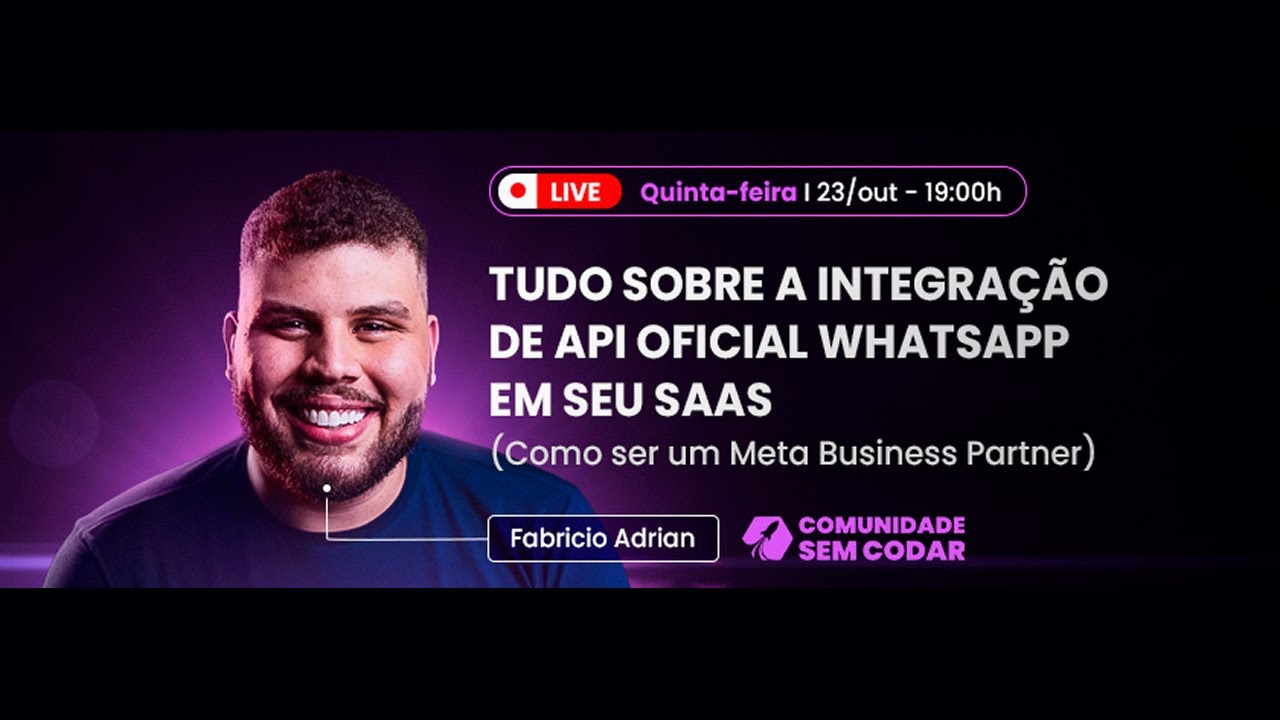Tudo sobre a Integração de API Oficial WhatsApp em seu SaaS (Como ser um Meta Business Partner)