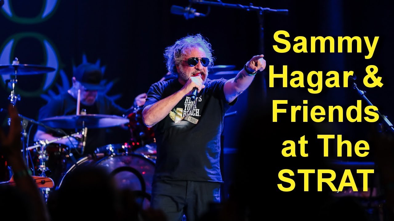 Sammy Hagar & Friends at The STRAT Hotel, Casino & SkyPod
