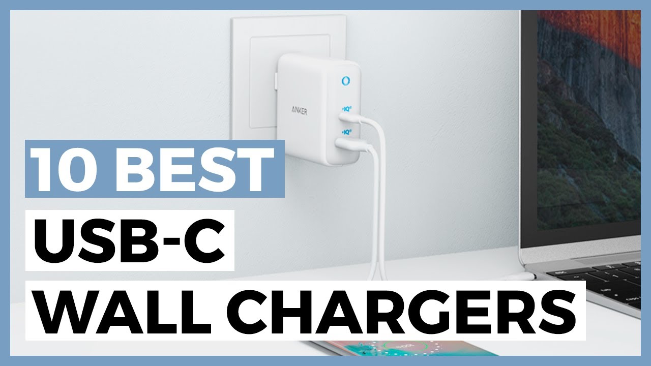 Best Usb Wall Chargers in 2025 - How to Choose a Usb Wall Charger?