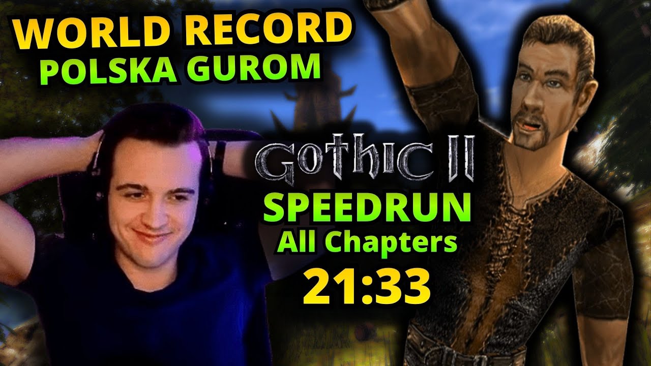 MAMY REKORD! Gothic 2 NK w 21:33 - Speedrun (All Chapters) World Record