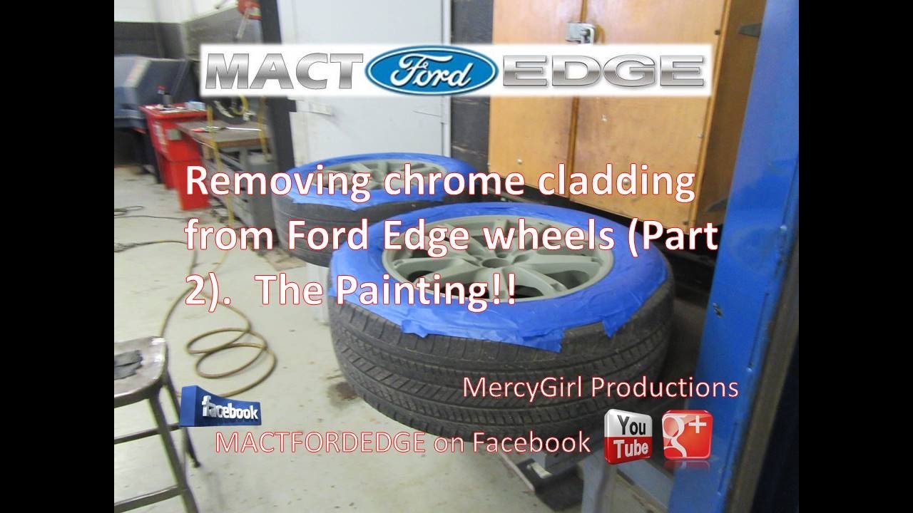 Removing chrome cladding from Ford Edge wheels Part 2  The Painting!!
