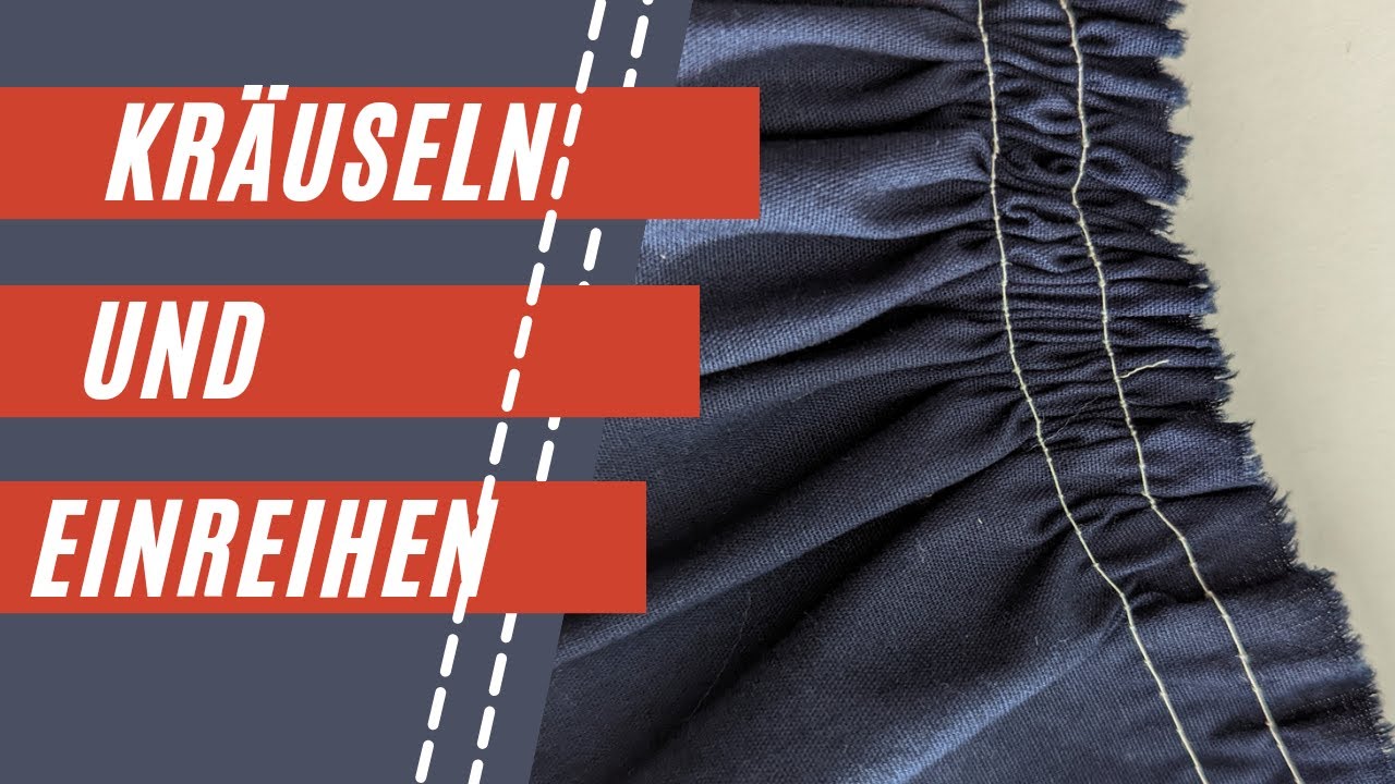 Kr&auml;useln und Einreihen | Romantische Details f&uuml;r Kleider, Blusen und R&ouml;cke | N&auml;h-Tipps vom Profi