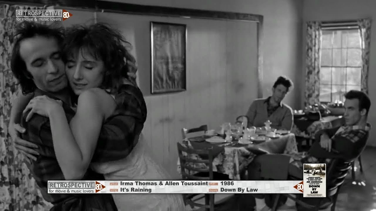 Irma Thomas & Allen Toussaint - It's Raining (Down By Law) (1986)